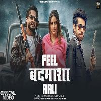 Feel Badmasha Aali Sanket Upadhyay ft Divyanka Sirohi By Masoom Sharma,Ashu Twinkle Poster